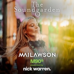 The Soundgarden x M90 Radio - Mai Lawson