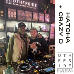 Hatcha & Crazy D - Live @ Otherside