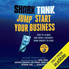 Get EPUB 📍 Shark Tank Jump Start Your Business: How to Launch and Grow a Business fr
