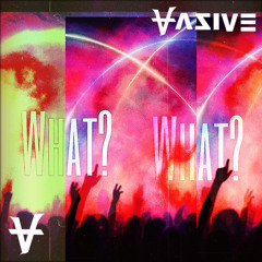 VAZIVE - What?