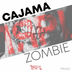 Cajama - Zombie