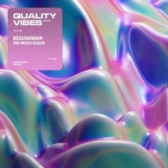 QGRV-010 | BeauDamian - Too Much Sugar