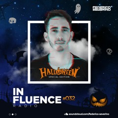 In-Fluence Radio #032 | Halloween Special Edition