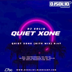 Quiet Xone - Nite Mix