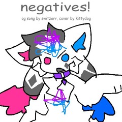 switzerr - negatives [kittydog cover]