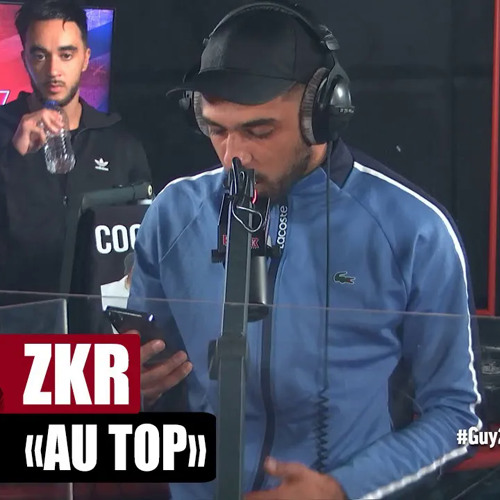 [EXCLU] ZKR "Au top" #PlanèteRap