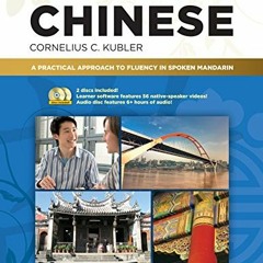 [READ] [EBOOK EPUB KINDLE PDF] Intermediate Spoken Chinese: A Practical Approach to Fluency in Spoke