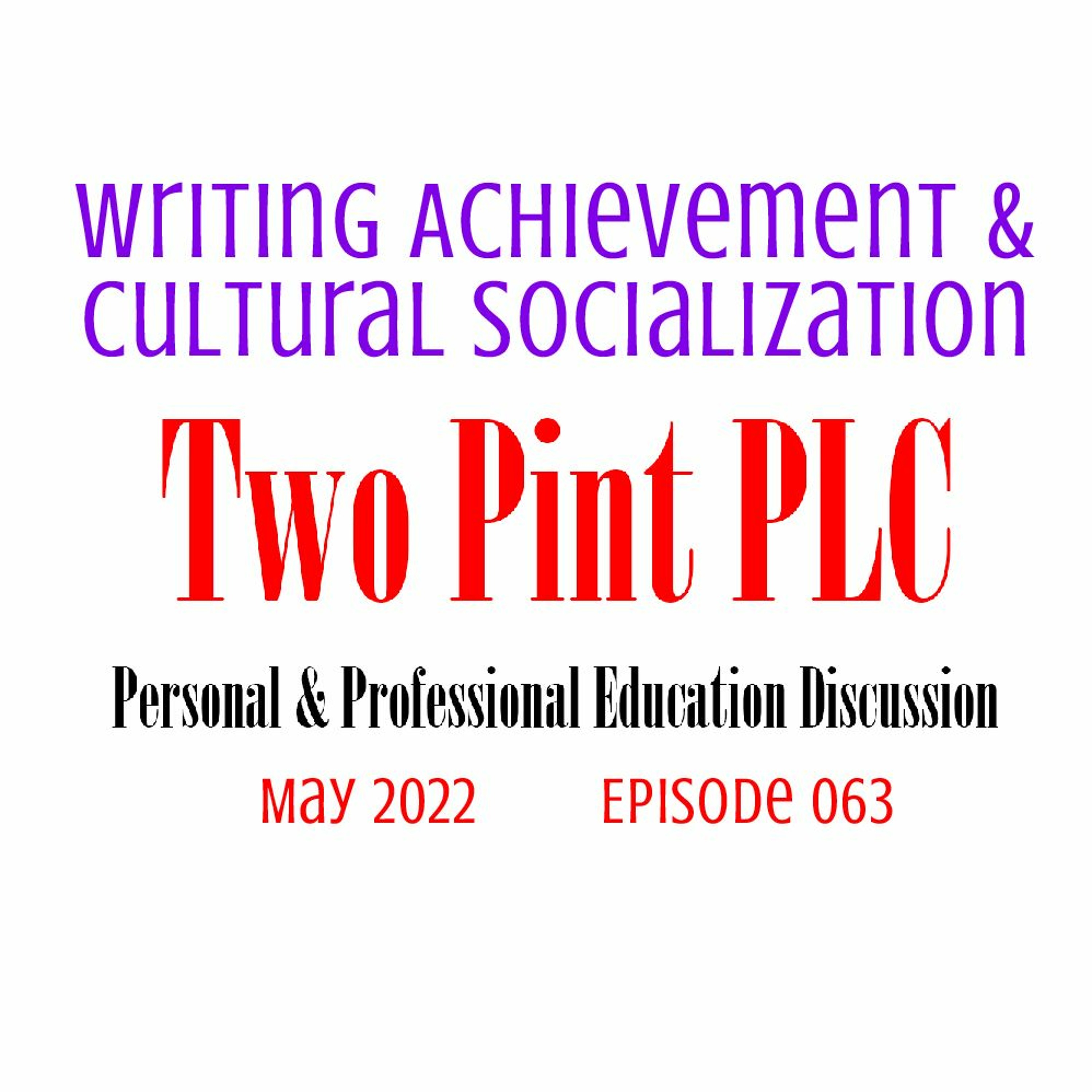 063 Writing Achievement & Cultural Socialization