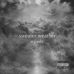 The Neighbourhood - Sweater Weather (REG Edit) *free dl*