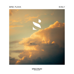 Birø, Plaha - Evely
