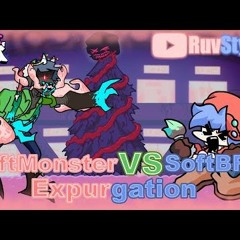 FNF Expurgation But It's Soft BF Vs Soft Monster (By RuvStyle on YouTube)