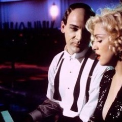 Madonna & Mandy Patinkin - What Can You Lose (Luin's Mix)