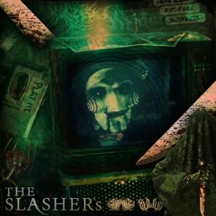 The Slasher's [200]