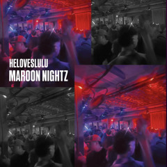 MAROON NIGHTZ (Mine) Prod. Jammy Beatz