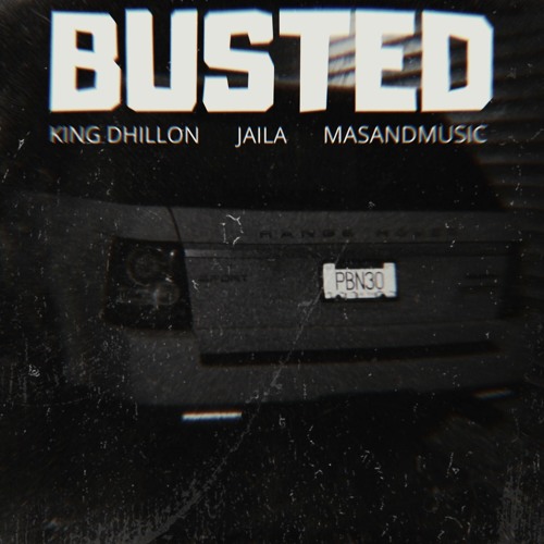 Busted - Jaila | King Dhillon | Masand Music