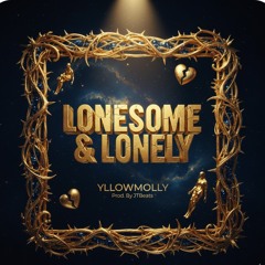 {2022} Lonesome & Lonely (prod. by JTBeats)