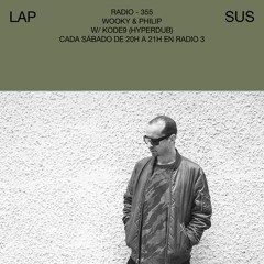 LAPSUS RADIO 355 - kode9 (Hyperdub)
