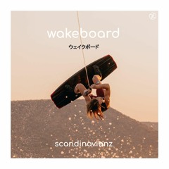 Scandinavianz - Wakeboard (Free download)