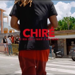 Vj Ben Feat Lyrrix & Don Snoop - Chiré