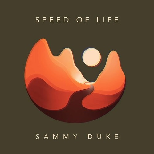 Speed Of Life - Sammy Duke (Full Album, MP3)