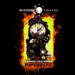Hammer Cristopher - Infernal (Original Mix) [Wicked Waves Recordings]