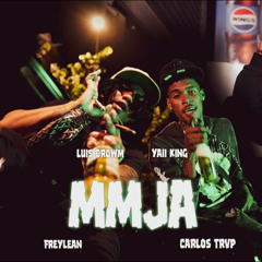 Mmja - Yaii King, Luis Brown, Freylean, Carlos Trvp