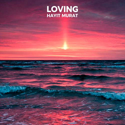 Loving