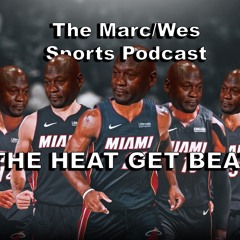 The Heat Get Beat (NBA Playoffs WatchCast)