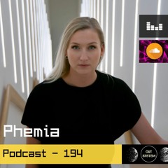 Podcast - 194 | Phemia