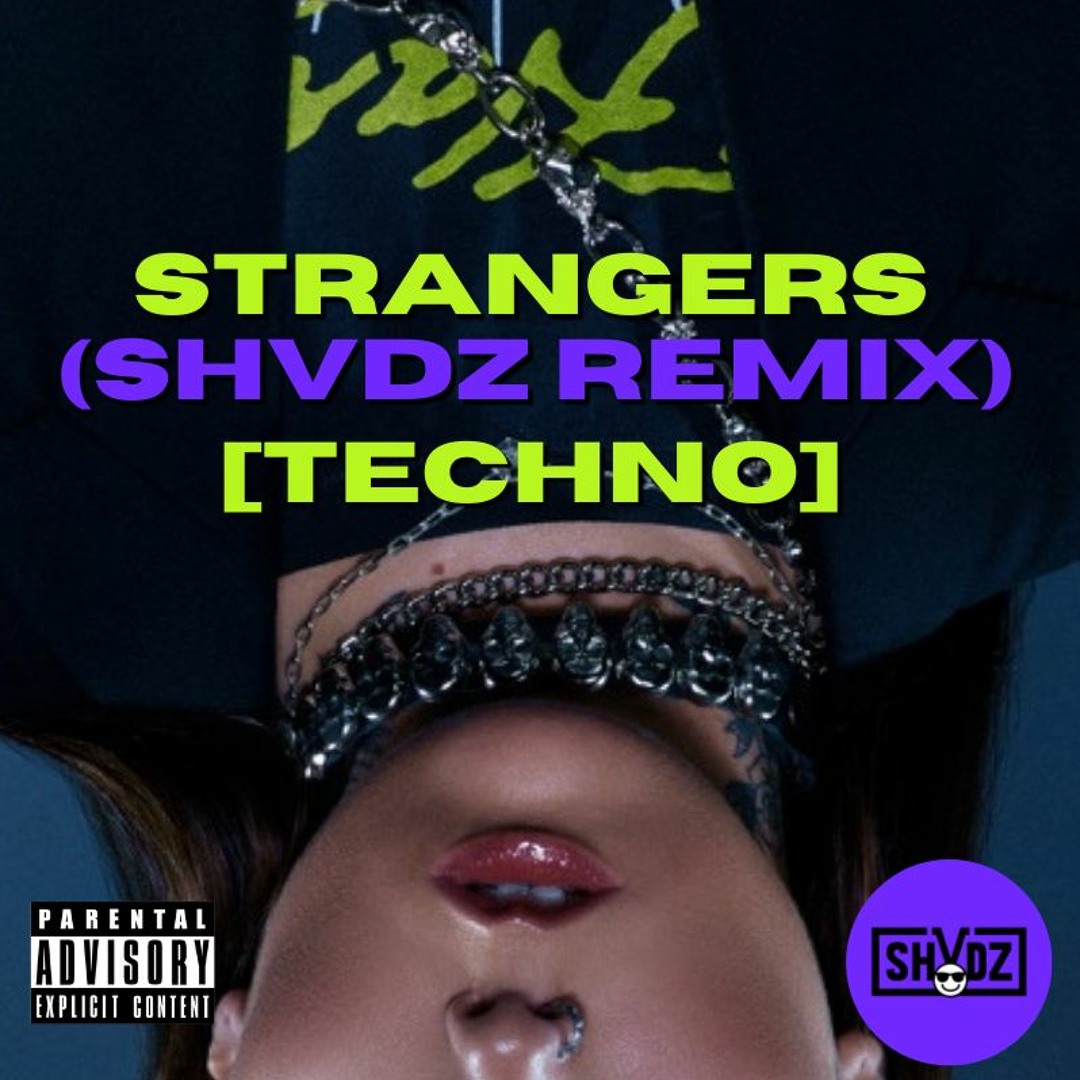 Stream Kenya Grace - Strangers (SHVDZ Remix) by SHVDZ | Listen online for  free on SoundCloud