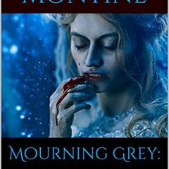 (PDF) Download Mourning Grey: Part One: The Guardians Of The Temple Saga BY : Marie Montine