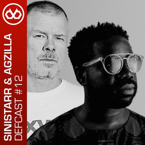 DEFCAST #12 Sinistarr & Agzilla