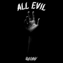 All Evil [FREE DOWNLOAD]