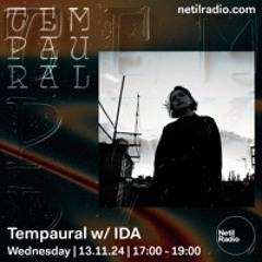 Tempaural w/ IDA - Netil Radio - 13 Nov 24