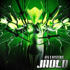 ATG x Hysteric - Jaded