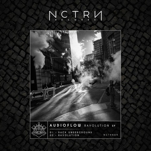 NCTRN09 AUDIOFLOW Back Underground Original Mix