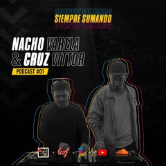 Nacho Varela & Cruz Vittor | Siempre Sumando - DJ Set