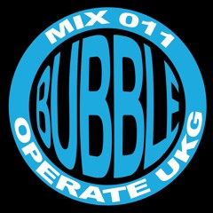 Bubble Mix 011 - Operate UKG