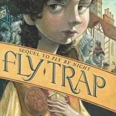 PDF/Ebook Fly Trap BY : Frances Hardinge