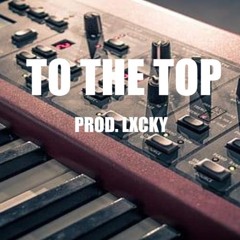 Ambient Trap Beat "To The Top" | 130 BPM