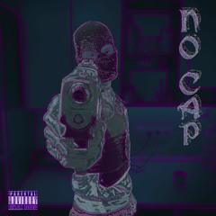 No Cap (feat. LegoRollIt/JonnyTrill/PunisherPlot)