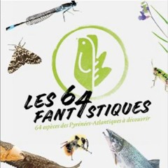 Les 64 fantastiques n°6 (Bouquetin ibérique,petit rhinolophe,Vison d'Europe )