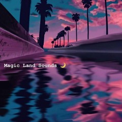 Magic Land Sounds - LIVE SET