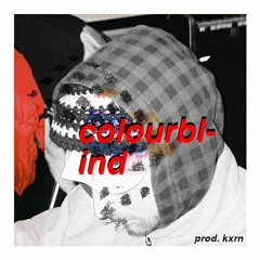 ColourBlind - Bone Slim Prod. KXRN
