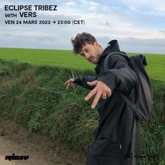 Eclipse Tribez with Vers -  24 Mars 2023