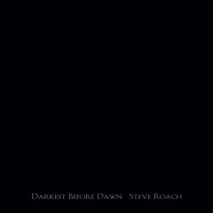 Darkest Before Dawn