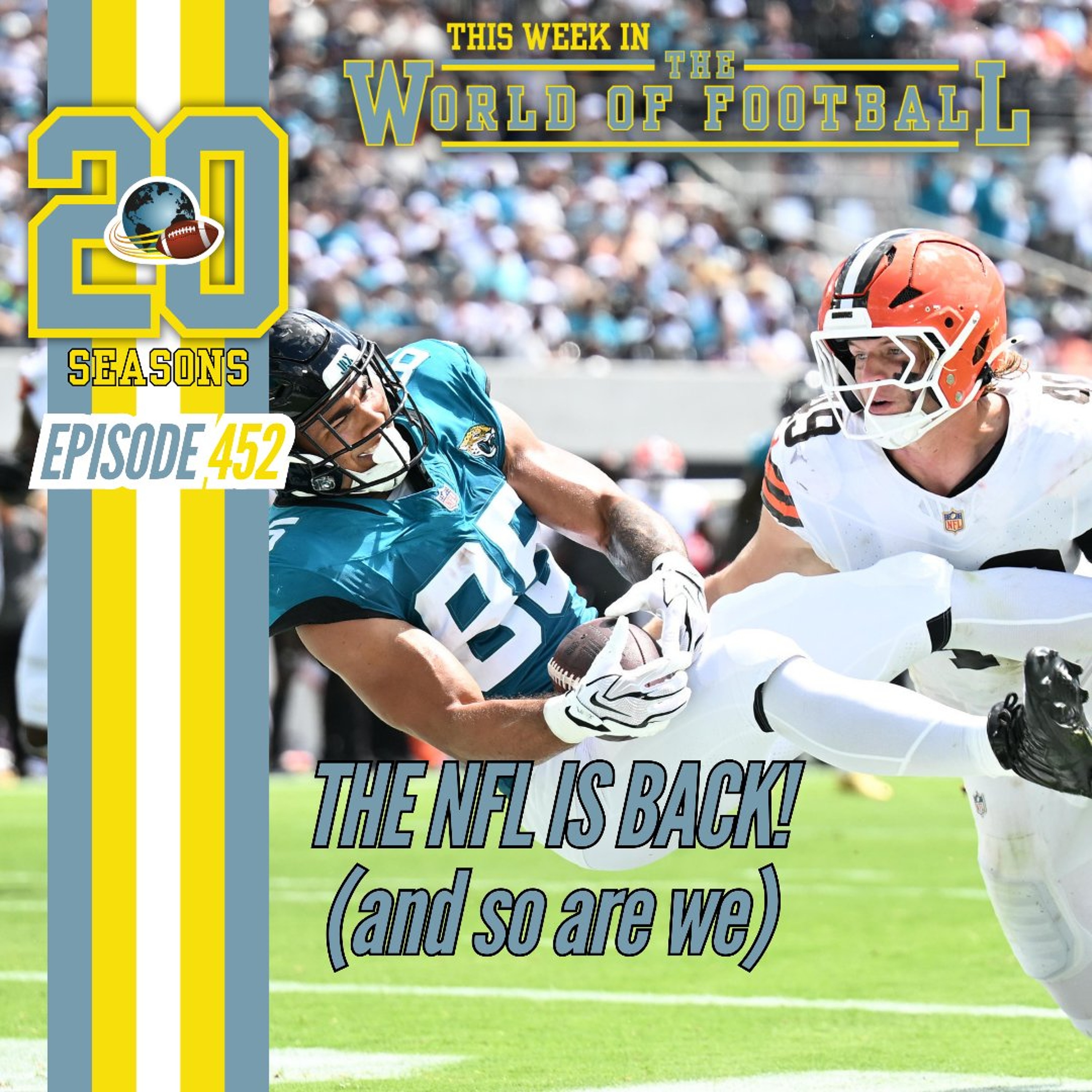 This Week in the World of Football #452 |  The NFL is BACK! episode artwork