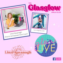 The Glow Live: Catch up with Divorce & Relationship Empowerment Coach Linzi Kavanagh