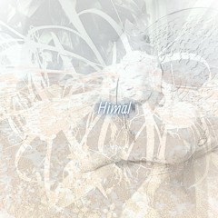 Himal * 396 Hz