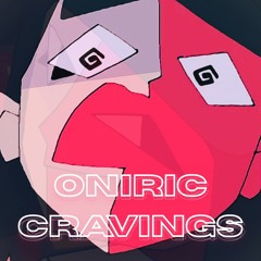 ONIRIC CRAVINGS (ƎNA: Dream BBQ Remix)